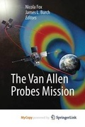 Cover: The Van Allen Probes Mission - Springer