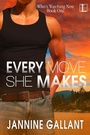 Cover: Every Move She Makes - Lyrical Press