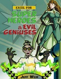 Bild: Excel for Superheroes & Evil Geniuses - Holy Macro! Books