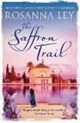 Cover: The Saffron Trail - Quercus Publishing