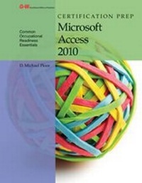Abbildung von: Certification Prep Microsoft Access 2010 - Goodheart-Wilcox Publisher