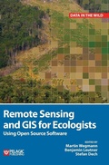 Cover: Remote Sensing and GIS for Ecologists - Pelagic Publishing
