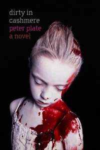 Enlarge image Cover: Dirty in Cashmere - Seven Stories Press