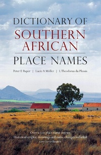 Abbildung von: Dictionary of Southern African Place Names - Jonathan Ball