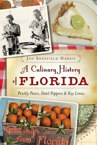 Abbildung von: Culinary History of Florida - The History Press