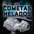 Cover: Los Cometas Helados (Icy Comets) - Bearport Books