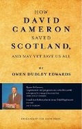 Cover: How David Cameron Saved Scotland - Luath Press Ltd