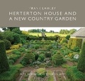 Cover: Herterton House And a New Country Garden - Pimpernel Press Ltd