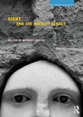 Cover: Sight and the Ancient Senses - Acumen Publishing Ltd