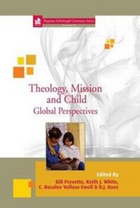 Enlarge image Cover: Theology, Mission and Child: 24 - Regnum Books International