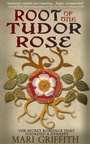 Cover: Root of the Tudor Rose - Accent Press Ltd
