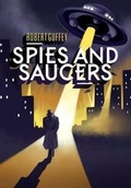 Cover: Spies and Saucers - PS Publishing