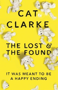 Enlarge image Cover: The Lost and the Found - Quercus Children's Books