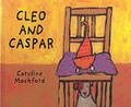 Cover: Cleo and Caspar - Barefoot Books Ltd