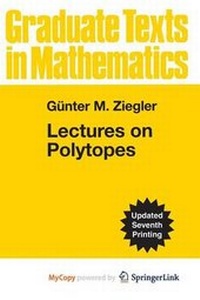 Enlarge image Cover: Lectures on Polytopes (Graduate Texts in Mathematics 152) - Springer