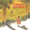 Cover: A Day at Grandma's - Tantan Publishing