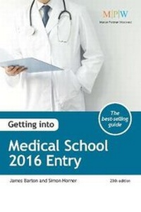 Enlarge image Cover: Getting into Medical School: 2016 Entry - Trotman Education