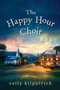 Cover: Happy Hour Choir - Kensington Publishing Corporation