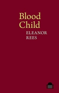 Enlarge image Cover: Blood Child - Liverpool University Press