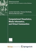 Cover: Computational Visualistics, Media Informatics, and Virtual Communities - Deutscher Universitatsverlag