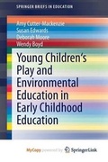 Cover: Young Children's Play and Environmental Education in Early Childhood Education - Springer