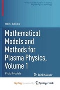 Cover: Mathematical Models and Methods for Plasma Physics, Volume 1 - Birkhauser