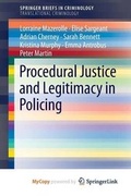 Cover: Procedural Justice and Legitimacy in Policing - Springer