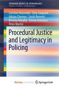 Enlarge image Cover: Procedural Justice and Legitimacy in Policing - Springer