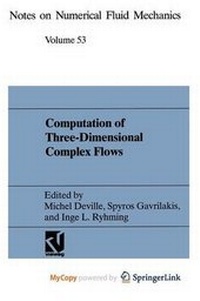 Enlarge image Cover: Computation of Three-Dimensional Complex Flows - Vieweg+teubner Verlag
