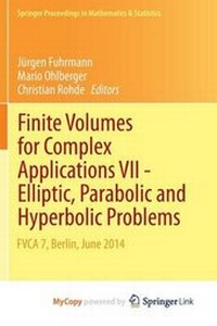 Enlarge image Cover: Finite Volumes for Complex Applications VII-Elliptic, Parabolic and Hyperbolic Problems - Springer