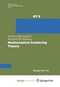 Cover: Mathematical Scattering Theory - Birkhauser