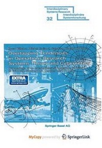 Enlarge image Cover: Overlapping Tendencies in Operations Research Systems Theory and Cybernetics - Birkhauser