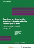 Cover: Seminar on Stochastic Analysis, Random Fields and Applications - Springer