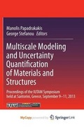 Cover: Multiscale Modeling and Uncertainty Quantification of Materials and Structures - Springer