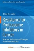 Cover: Resistance to Proteasome Inhibitors in Cancer - Springer