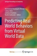 Cover: Predicting Real World Behaviors from Virtual World Data - Springer