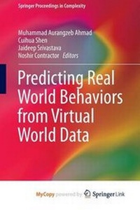 Enlarge image Cover: Predicting Real World Behaviors from Virtual World Data - Springer
