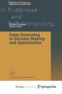Enlarge image Cover: Fuzzy Reasoning in Decision Making and Optimization - Physica-Verlag