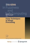 Cover: Fuzzy Techniques in Image Processing - Physica-Verlag