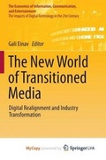 Cover: The New World of Transitioned Media - Springer