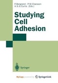 Cover: Studying Cell Adhesion - Springer