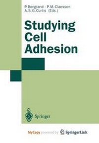 Enlarge image Cover: Studying Cell Adhesion - Springer