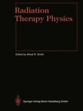 Cover: Radiation Therapy Physics - Springer