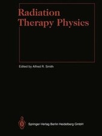 Enlarge image Cover: Radiation Therapy Physics - Springer