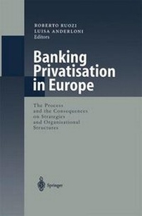 Enlarge image Cover: Banking Privatisation in Europe - Springer