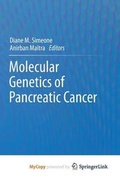 Cover: Molecular Genetics of Pancreatic Cancer - Springer
