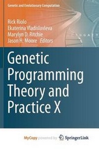 Enlarge image Cover: Genetic Programming Theory and Practice X - Springer