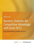Cover: Business Statistics for Competitive Advantage with Excel 2013 - Springer