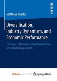 Enlarge image Cover: Diversification, Industry Dynamism, and Economic Performance - Springer Gabler