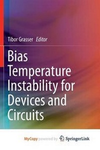 Enlarge image Cover: Bias Temperature Instability for Devices and Circuits - Springer